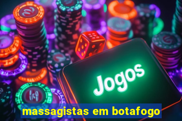 massagistas em botafogo